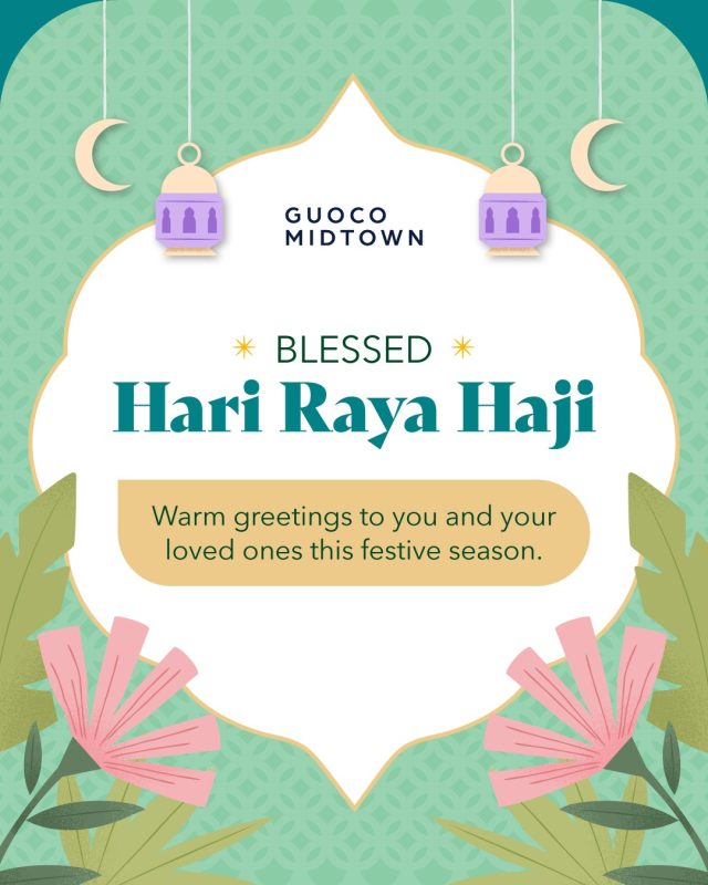 Selamat Hari Raya Haji! 🌙

Wishing you a restful weekend filled with good food, good company, and good vibes from all of us at Guoco Midtown