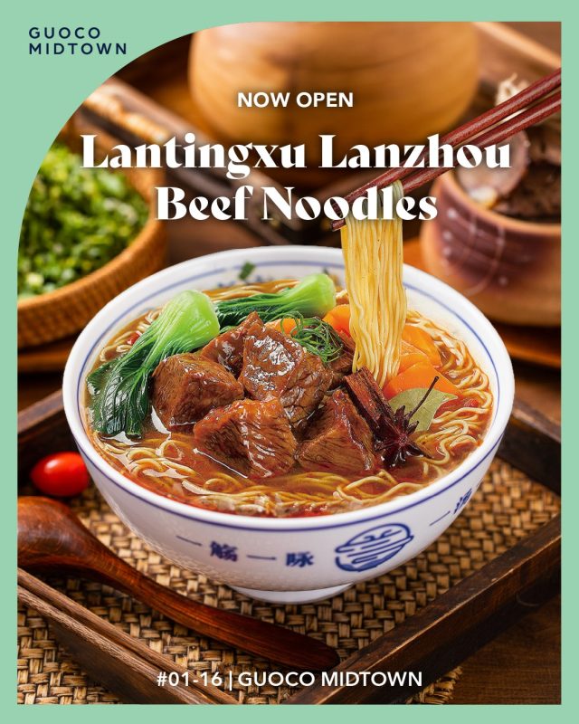 Some days call for noodles.
Today is one of them. 🍜

Lantingxu is now open at Guoco Midtown. Serving handcrafted Lanzhou beef noodles and comforting Chinese bites worth gathering the group chat for.

📍 #01-16, Guoco Midtown
Drop by and get your noodle fix today.

#GuocoMidtown #FoodieSG #ExploreSingapore