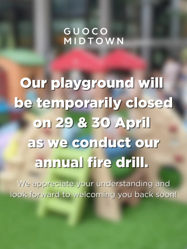 A quick update for parents and little ones 👋

The playground at Guoco Midtown will be closed for 2 days for our annual fire drill. We’ll be back to regular playtime right after, thanks for your understanding! 🛝✨

#GuocoMidtown
